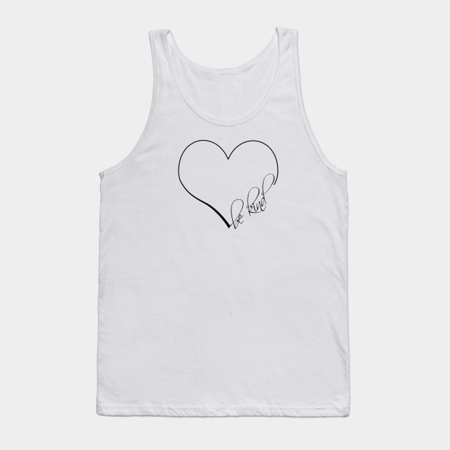 be kind. heart. be a kind human. nice human. human rights design Tank Top by colorfull_wheel